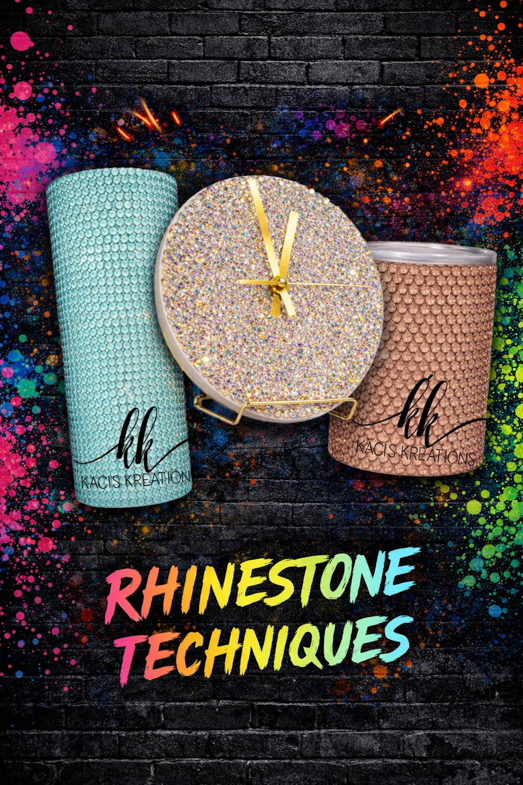 Rhinestone Techniques With Kaci’s Kreations